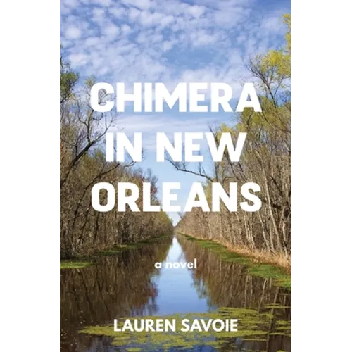 Chimera in New Orleans