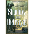 Shadow and Betrayal: A Shadow in Summer, a Betrayal in Winter