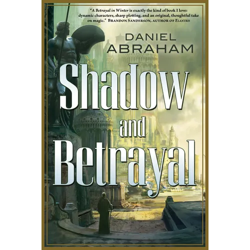 Shadow and Betrayal: A Shadow in Summer, a Betrayal in Winter