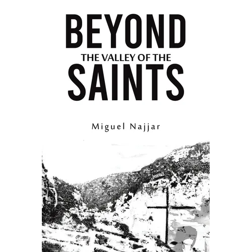 Beyond the Valley of the Saints