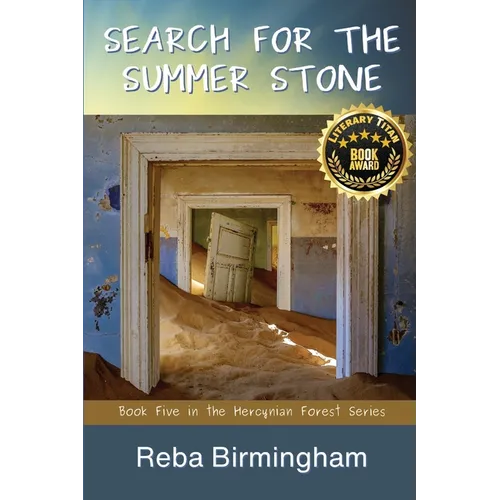 Search for the Summer Stone: Book Five in the Hercynian Forest Series