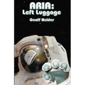 Aria: Left Luggage