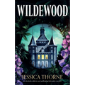 Wildewood: An absolutely addictive and spellbinding Irish gothic romance