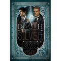 Death by Silver