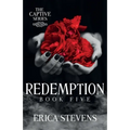 Redemption (The Captive Series Book 5)