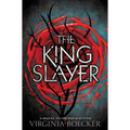 The King Slayer