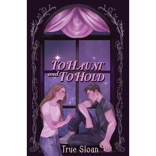 To Haunt and To Hold