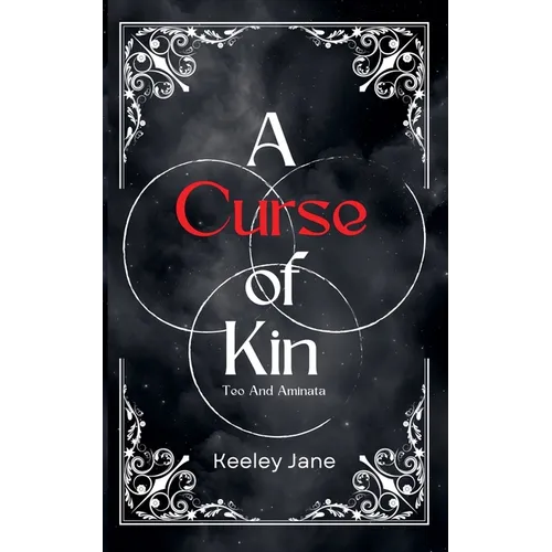 A Curse of Kin: Teo and Aminata