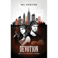 Devotion: Book III Of The Martyr Series