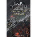 The Fall of Númenor: And Other Tales from the Second Age of Middle-Earth