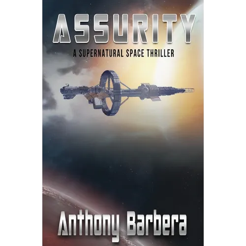 Assurity: A Space Thriller