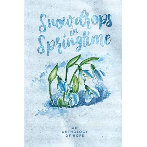 Snowdrops in Springtime
