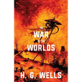 The War of the Worlds (Warbler Classics)