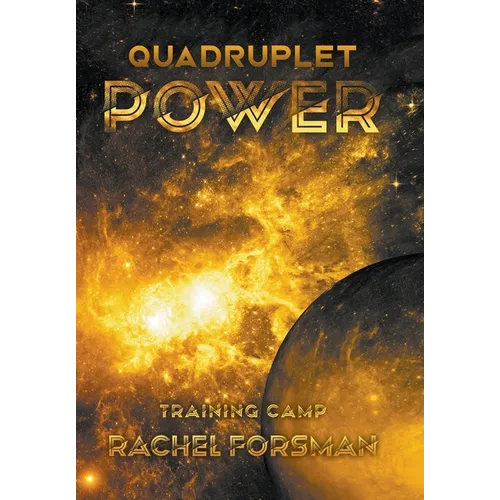 Quadruplet Power: Training Camp