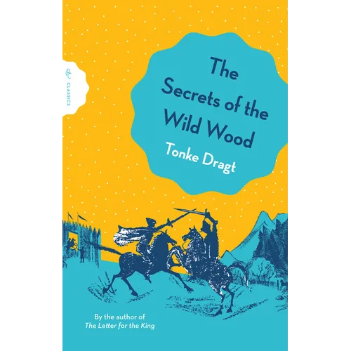 The Secrets of the Wild Wood