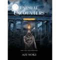 Unusual Encounters: Volume Two: Part Two: The Syndicates