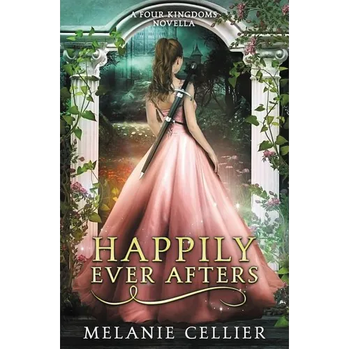 Happily Ever Afters: A Reimagining of Snow White and Rose Red