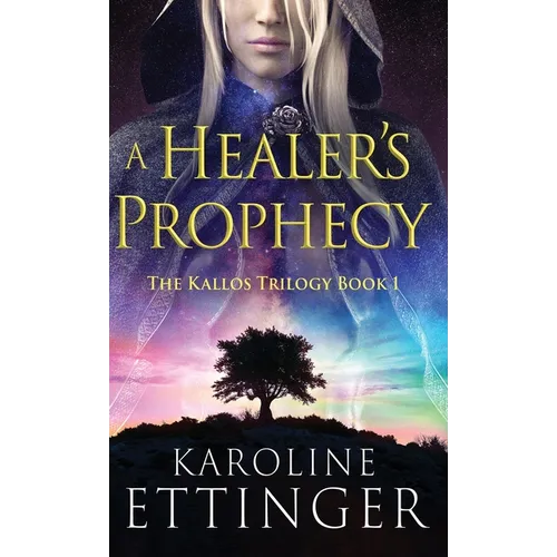 A Healer's Prophecy