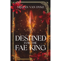 Destined for the Fae King