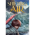 Shifting Air: A Royals Quest