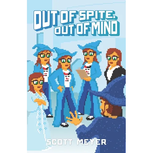 Out of Spite, Out of Mind