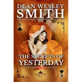 The Secrets of Yesterday