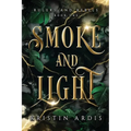 Smoke and Light