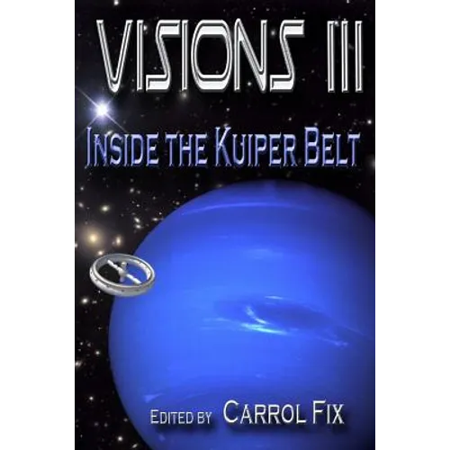 Visions III: Inside the Kuiper Belt