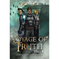 Voyage of Truth pt 1