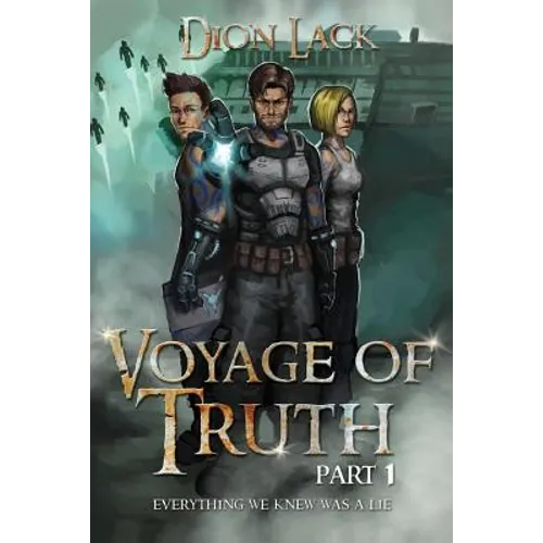 Voyage of Truth pt 1