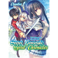 Seirei Gensouki: Spirit Chronicles: Omnibus 1 (Light Novel)
