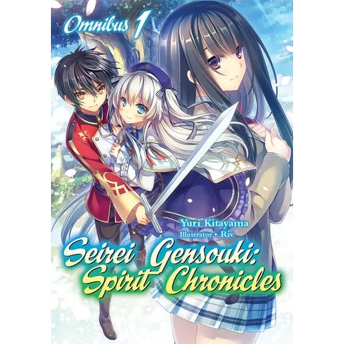 Seirei Gensouki: Spirit Chronicles: Omnibus 1 (Light Novel)