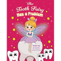The Tooth Fairy Has a Problem