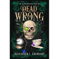 Dead Wrong