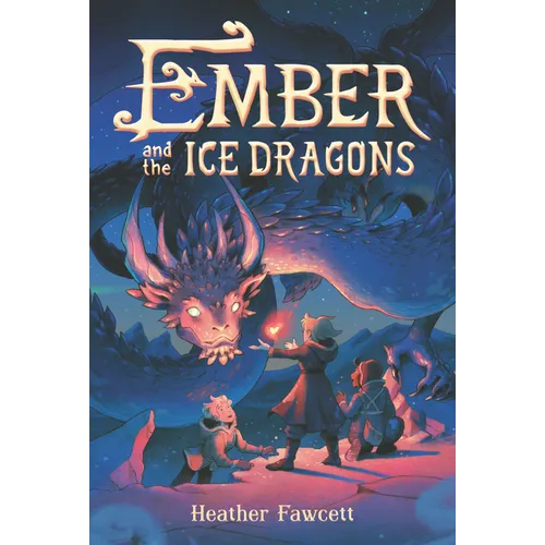 Ember and the Ice Dragons - Paperback
