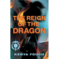 The Reign of the Dragon