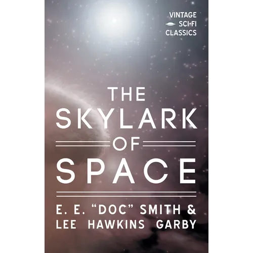 The Skylark of Space
