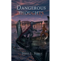 Dangerous Thoughts: Archeons, Book 1