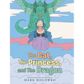 The Cat, The Princess, and The Dragon