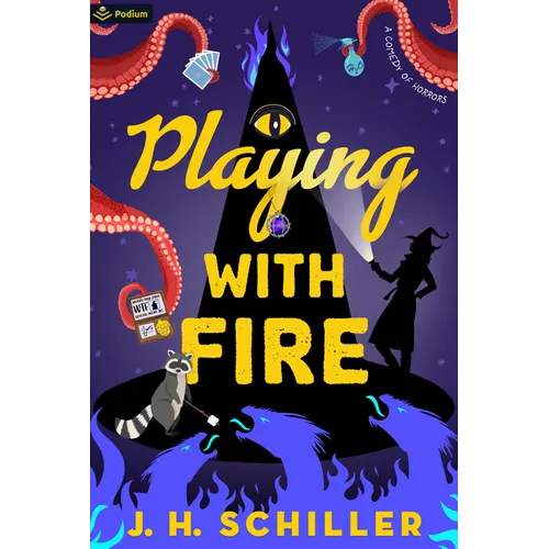 Playing with Fire: A Comedy of Horrors