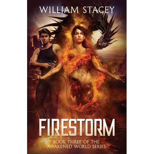 Firestorm: An Urban Fantasy Military Adventure