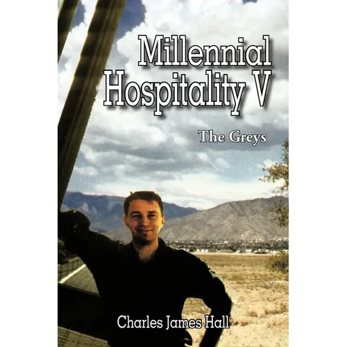 Millennial Hospitality V: The Greys