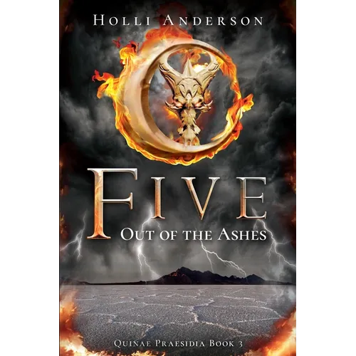 Five: Out of the Ashes