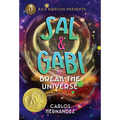 Rick Riordan Presents: Sal and Gabi Break the Universe-A Sal and Gabi Novel, Book 1