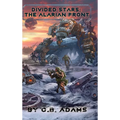 Divided Stars: The Alarian Front