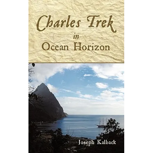 Charles Trek in Ocean Horizon