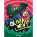 Olivia Wolf and the Moldy Sandwich