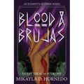 Blood & Brujas