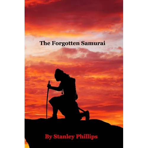 The Forgotten Samurai