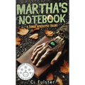 Martha's Notebook: A Zombie Apocalypse Trilogy